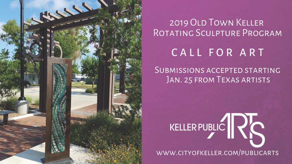 2019 Old Town Keller Rotating Sculpture Program deadline – March 22