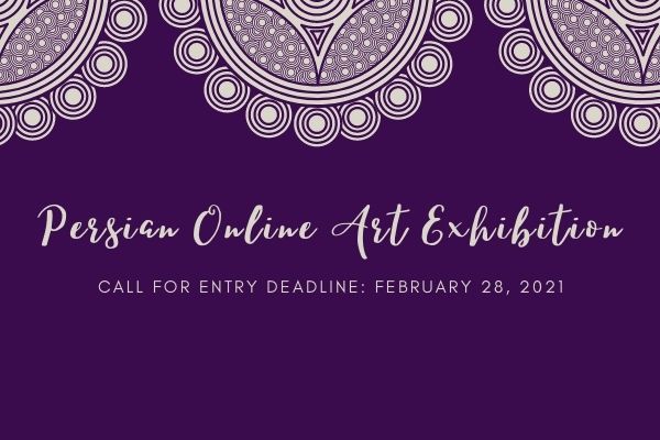 2021 Persian Art Exhibit call for entries