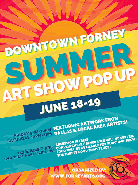 Downtown Forney Summer Art Show Pop Up June 18-19