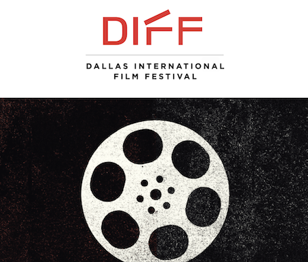 DIFF 2021 – Dallas International Film Festival Oct. 8 – 10