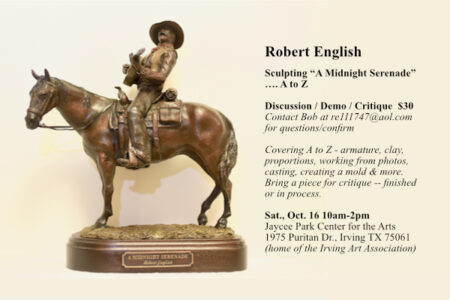 Robert English Oct. 16 workshop: Sculpting “A Midnight Serenade”…. A to Z