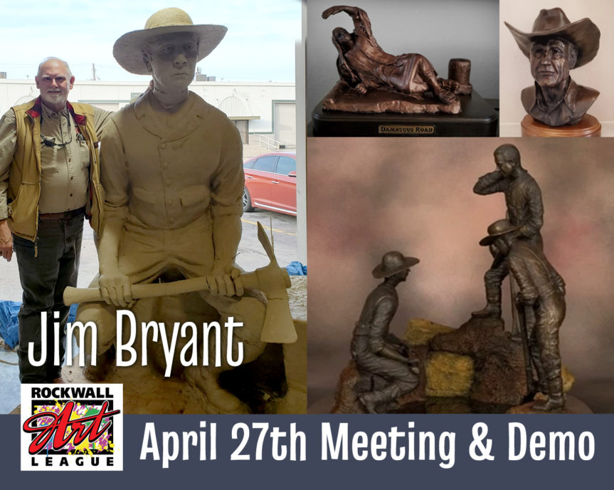 Rockwall Art League April 27th Meeting featuring Jim Bryant