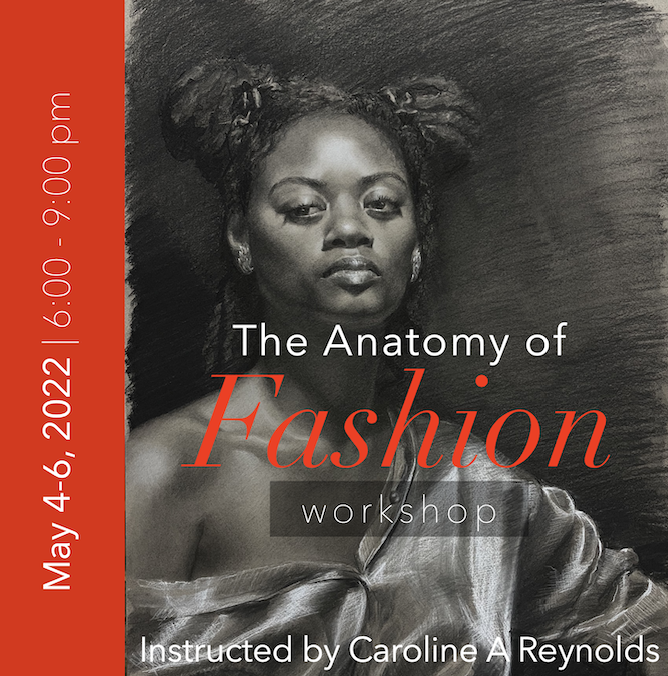 The Anatomy of Fashion Workshop | 3 Day Life drawing workshop with a focus on rendering fashion