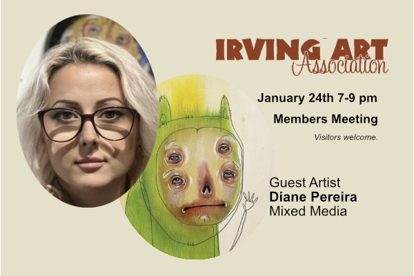 Jan. 24th IAA Members Meeting – Guest Artist Diane Pereira