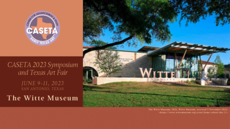 CASETA Symposium & Texas Art Fair