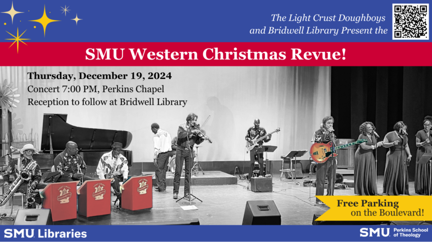 The Light Crust Doughboys and Bridwell Library present The SMU Western Christmas Revue!